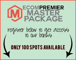 ecom premier academy master package bonus