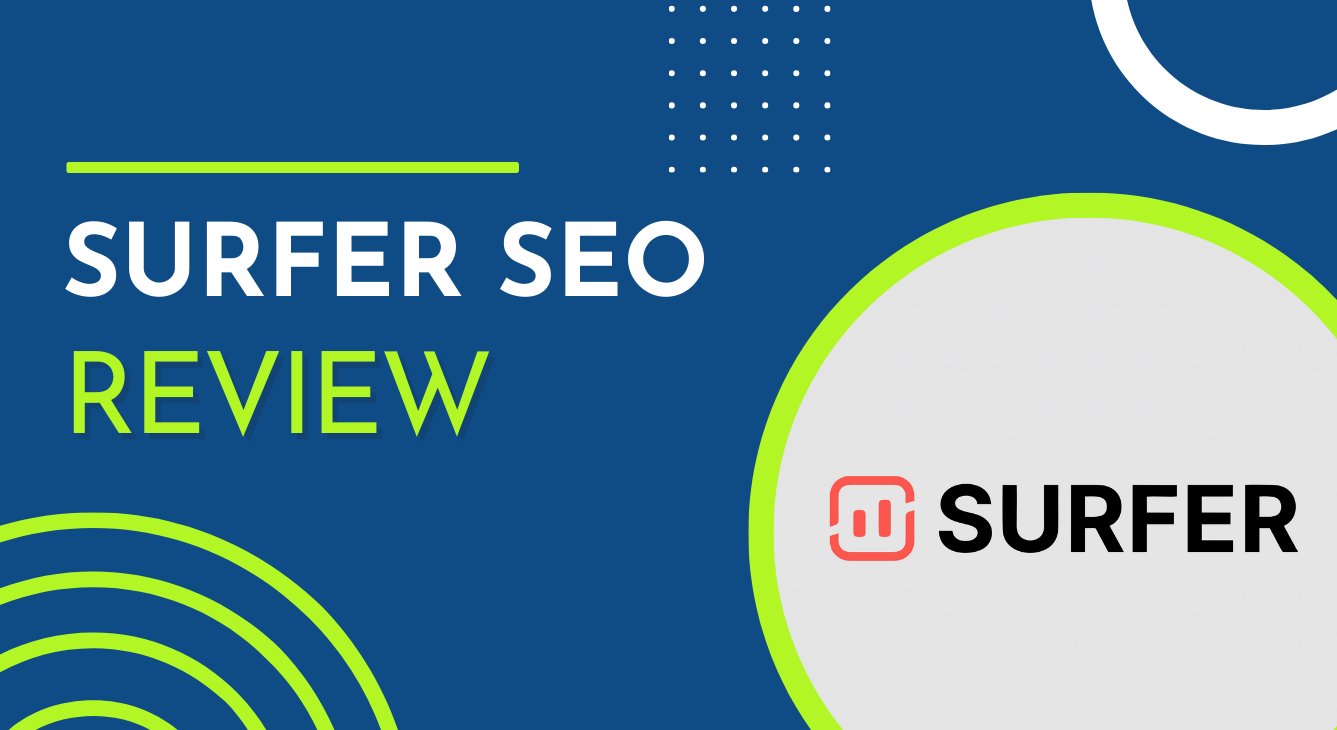 Surfer SEO Review