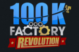 100k Factory Revolution Review