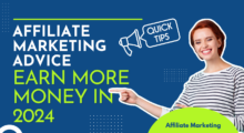 Affiliate Marketing Advice for 2024: Top Pro Tips & Strategies